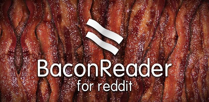 Bacon Reader on Android
